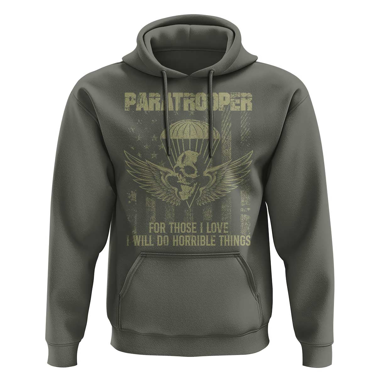 Military Paratrooper Hoodie For Those I Love I Will Do Horrible Things Airborne Soldier - Wonder Print Shop