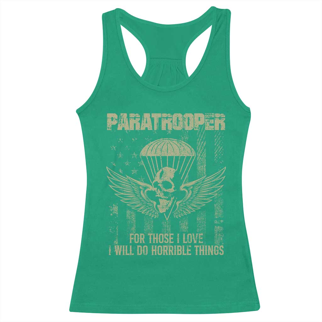 Military Paratrooper Racerback Tank Top For Those I Love I Will Do Horrible Things Airborne Soldier - Wonder Print Shop