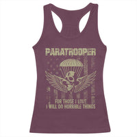 Military Paratrooper Racerback Tank Top For Those I Love I Will Do Horrible Things Airborne Soldier - Wonder Print Shop
