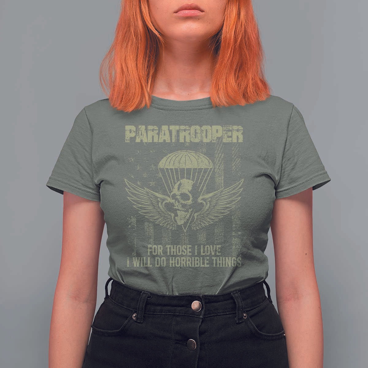 Military Paratrooper T Shirt For Women For Those I Love I Will Do Horrible Things Airborne Soldier - Wonder Print Shop