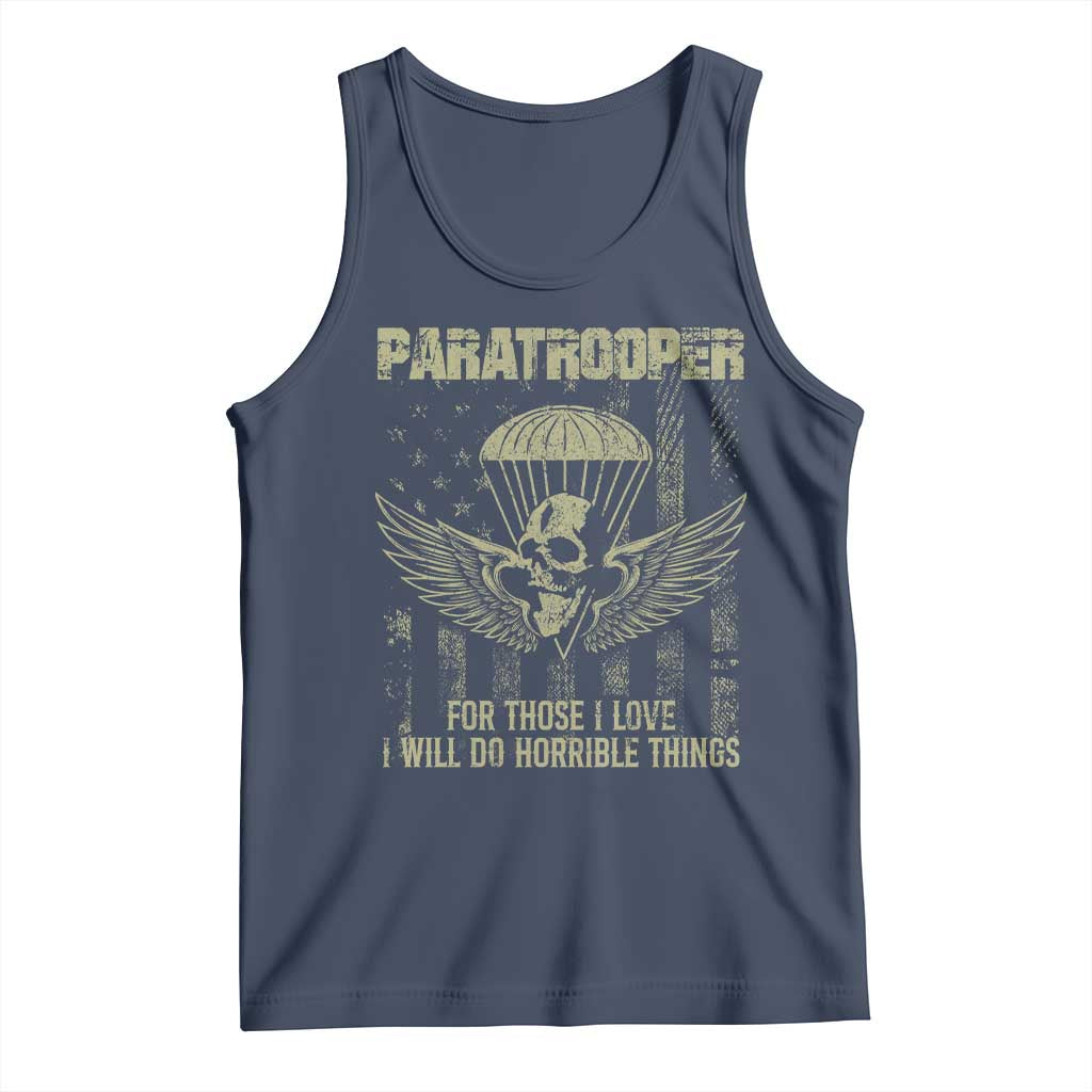 Military Paratrooper Tank Top For Those I Love I Will Do Horrible Things Airborne Soldier - Wonder Print Shop