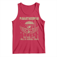 Military Paratrooper Tank Top For Those I Love I Will Do Horrible Things Airborne Soldier - Wonder Print Shop