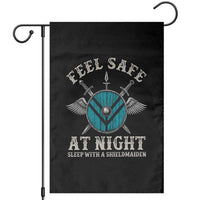 Funny Feel Safe At Night Sleep With A Shieldmaiden Garden Flag Viking Pride - Wonder Print Shop