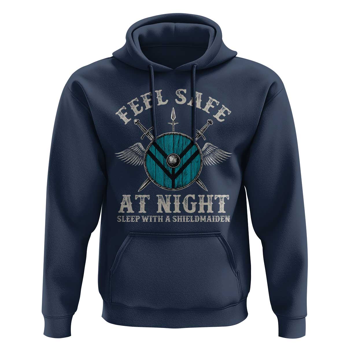 Funny Feel Safe At Night Sleep With A Shieldmaiden Hoodie Viking Pride - Wonder Print Shop