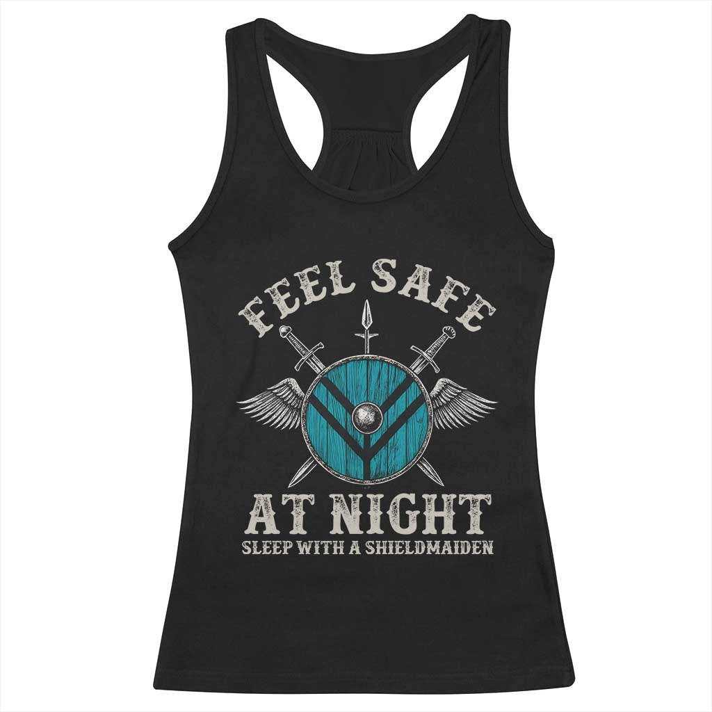 Funny Feel Safe At Night Sleep With A Shieldmaiden Racerback Tank Top Viking Pride - Wonder Print Shop