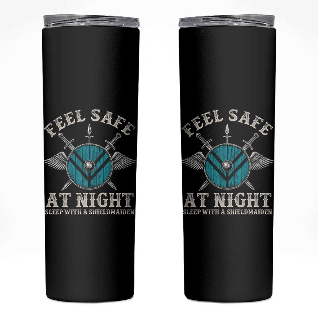 Funny Feel Safe At Night Sleep With A Shieldmaiden Skinny Tumbler Viking Pride - Wonder Print Shop