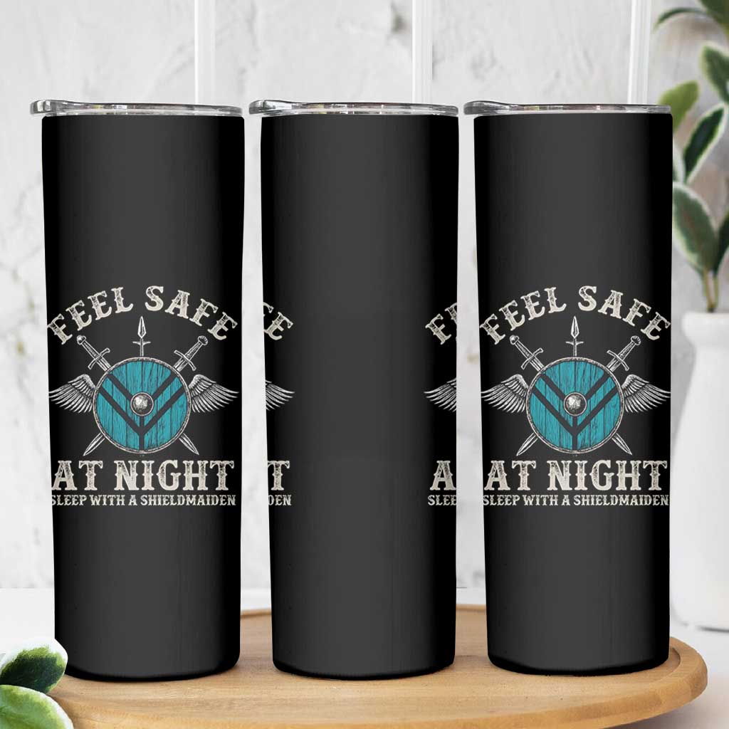 Funny Feel Safe At Night Sleep With A Shieldmaiden Skinny Tumbler Viking Pride - Wonder Print Shop
