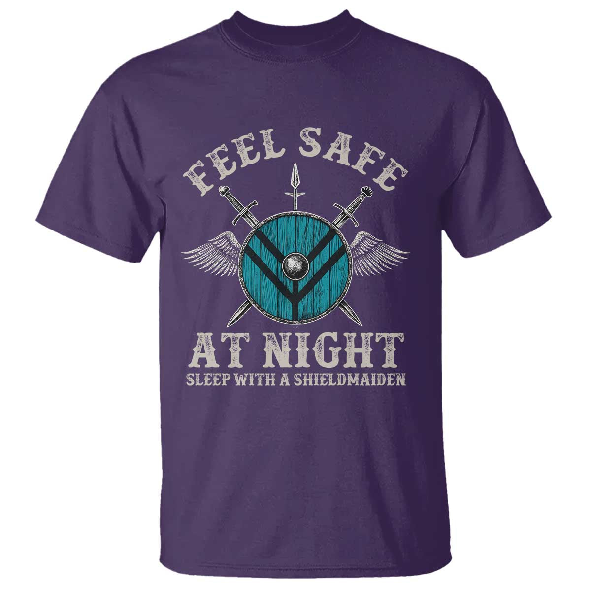 Funny Feel Safe At Night Sleep With A Shieldmaiden T Shirt Viking Pride - Wonder Print Shop