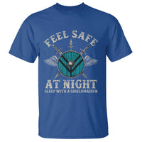 Funny Feel Safe At Night Sleep With A Shieldmaiden T Shirt Viking Pride - Wonder Print Shop