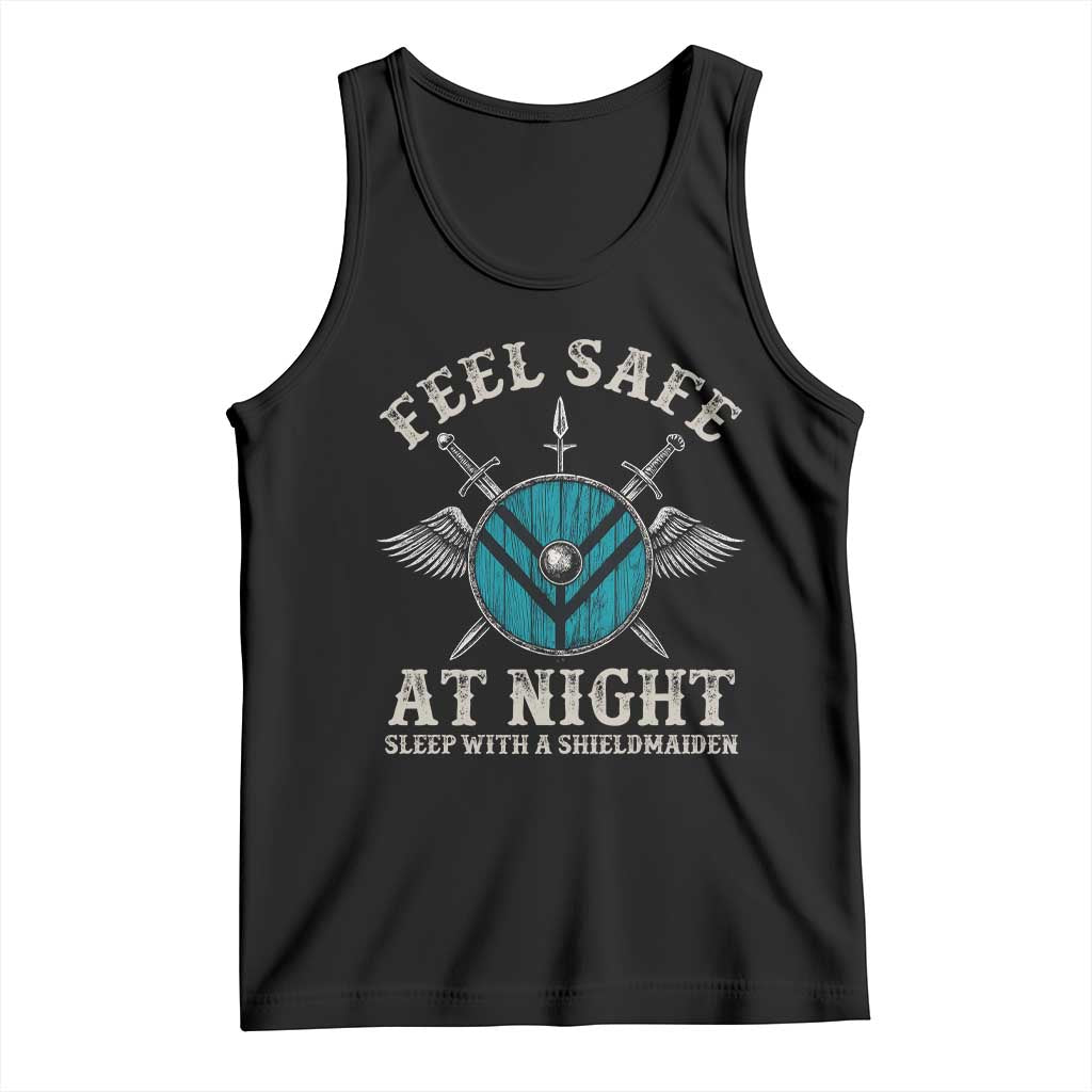 Funny Feel Safe At Night Sleep With A Shieldmaiden Tank Top Viking Pride - Wonder Print Shop