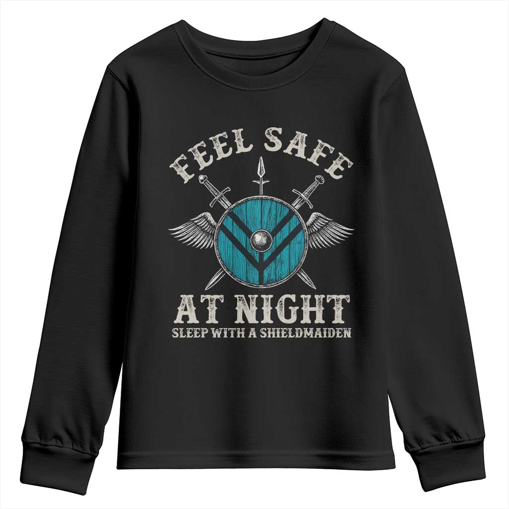 Funny Feel Safe At Night Sleep With A Shieldmaiden Youth Sweatshirt Viking Pride - Wonder Print Shop