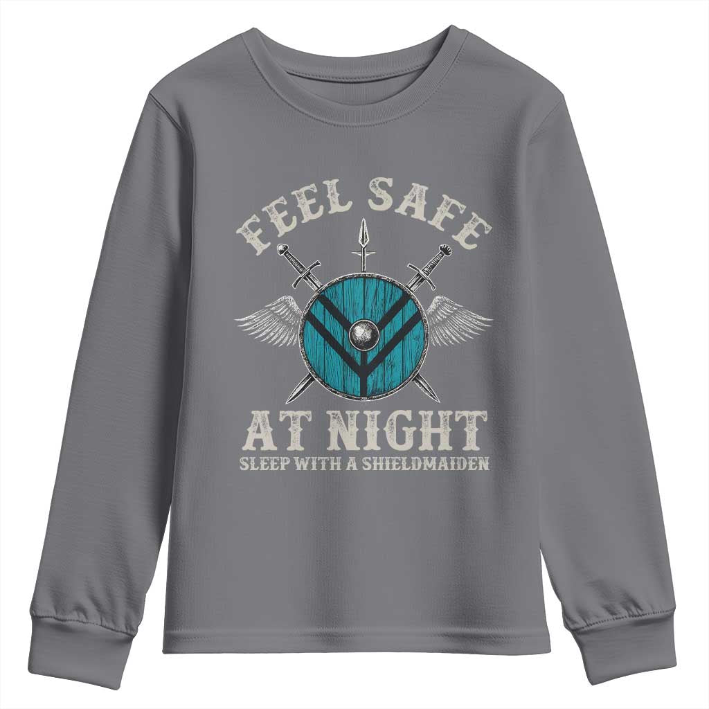 Funny Feel Safe At Night Sleep With A Shieldmaiden Youth Sweatshirt Viking Pride - Wonder Print Shop