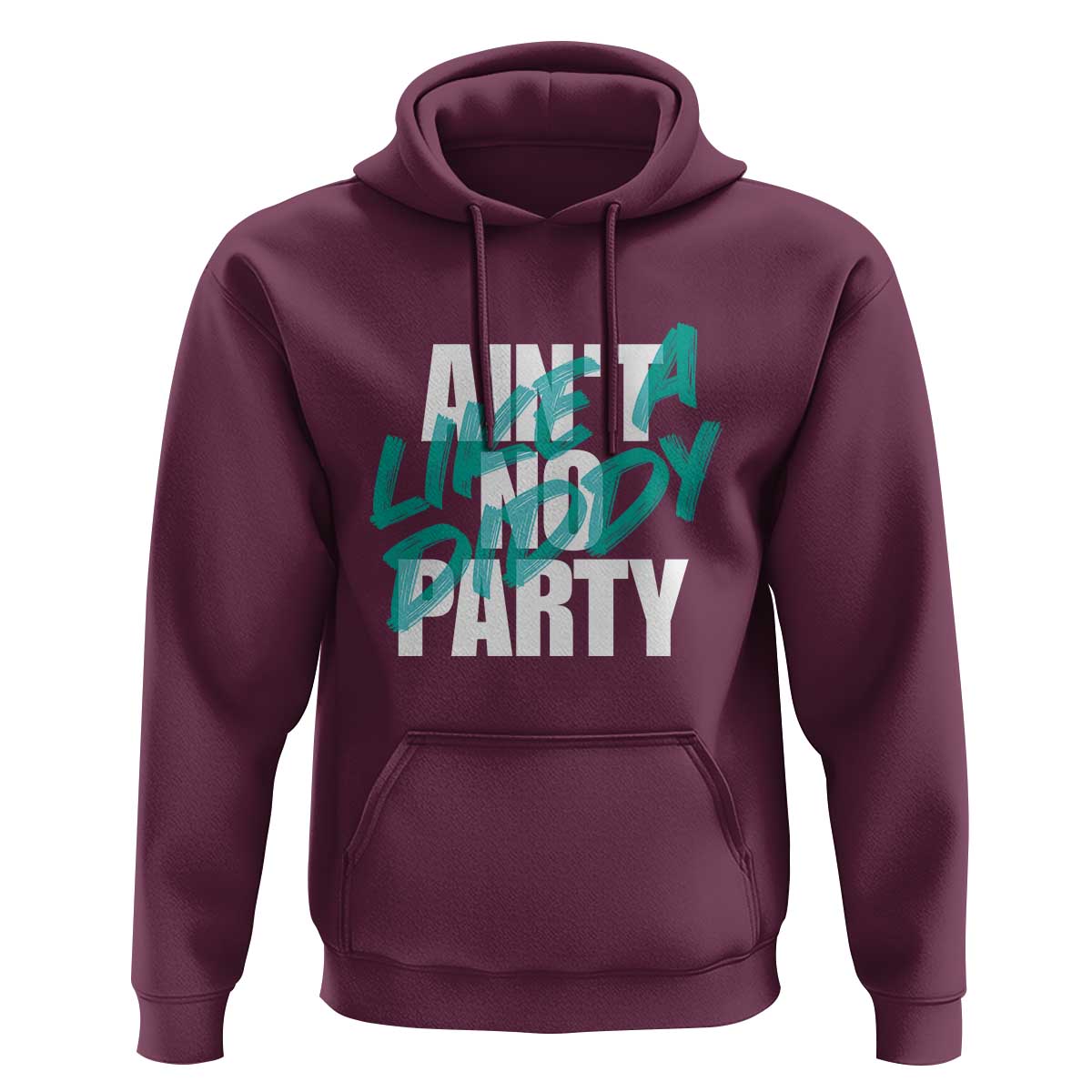 Ain't No Party Like A Diddy Party Hoodie Brushed Text