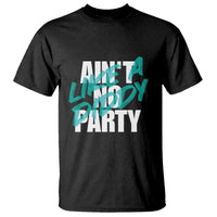 Ain't No Party Like A Diddy Party T Shirt Brushed Text - Wonder Print Shop