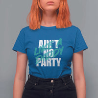Ain't No Party Like A Diddy Party T Shirt For Women Brushed Text - Wonder Print Shop