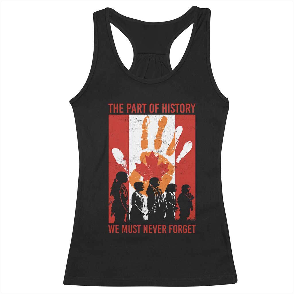 Indigenous Children Racerback Tank Top The Part Of History We Must Never Forget Canada - Wonder Print Shop