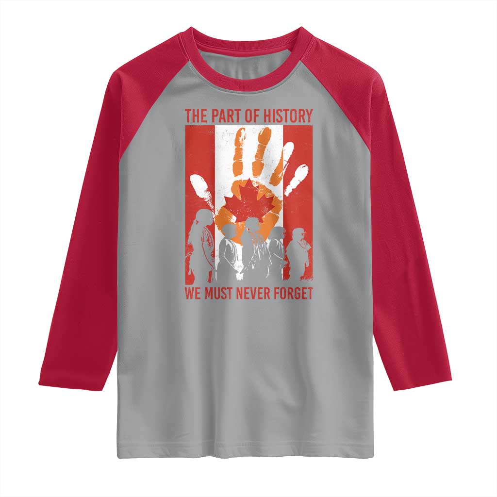 Indigenous Children Raglan Shirt The Part Of History We Must Never Forget Canada - Wonder Print Shop