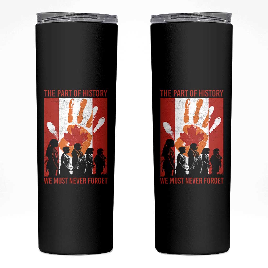 Indigenous Children Skinny Tumbler The Part Of History We Must Never Forget Canada - Wonder Print Shop