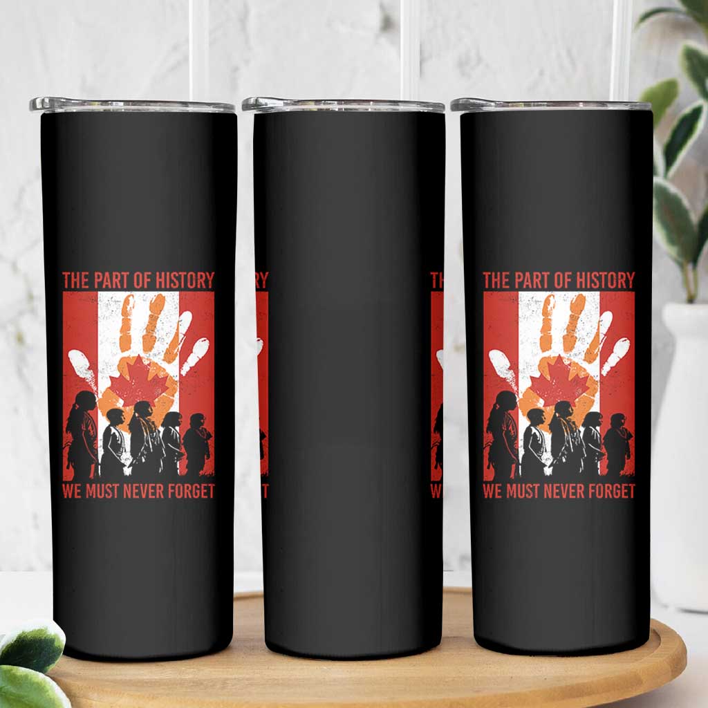 Indigenous Children Skinny Tumbler The Part Of History We Must Never Forget Canada - Wonder Print Shop