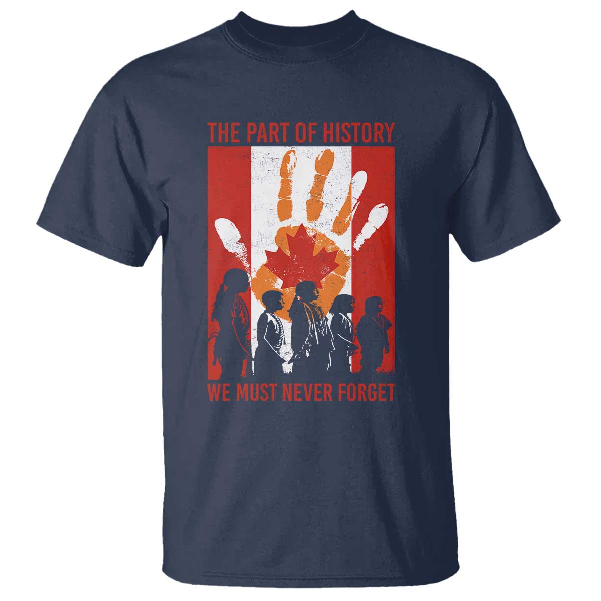 Indigenous Children T Shirt The Part Of History We Must Never Forget Canada - Wonder Print Shop