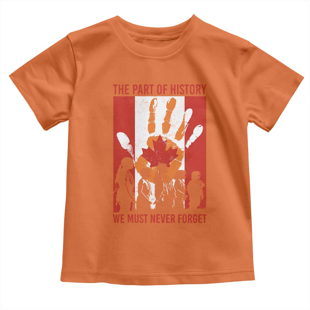 Indigenous Children Toddler T Shirt The Part Of History We Must Never Forget Canada - Wonder Print Shop