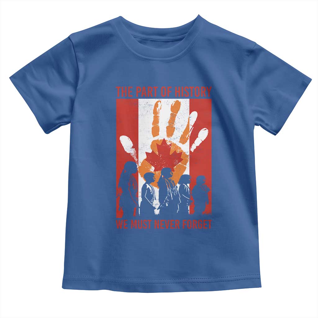 Indigenous Children Toddler T Shirt The Part Of History We Must Never Forget Canada - Wonder Print Shop