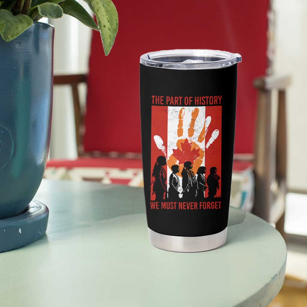 Indigenous Children Tumbler Cup The Part Of History We Must Never Forget Canada - Wonder Print Shop