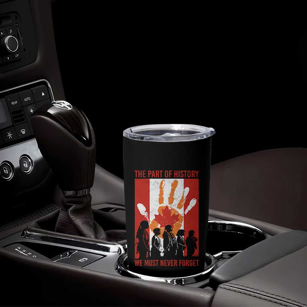 Indigenous Children Tumbler Cup The Part Of History We Must Never Forget Canada - Wonder Print Shop