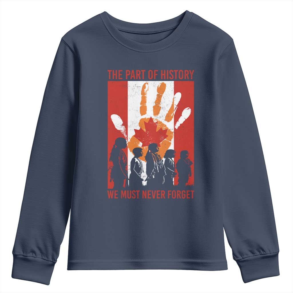 Indigenous Children Youth Sweatshirt The Part Of History We Must Never Forget Canada - Wonder Print Shop