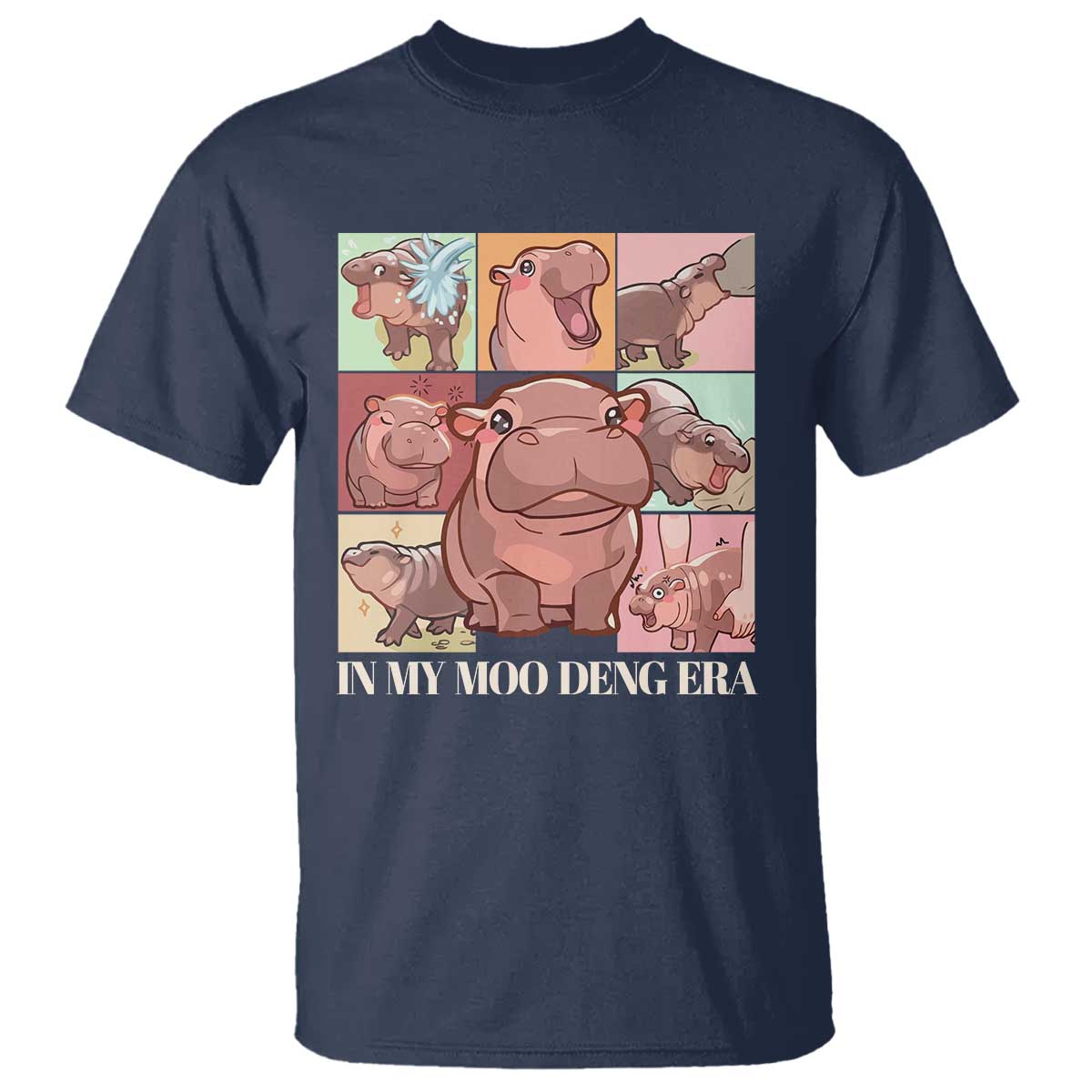 In My Moo Deng Era T Shirt Cute Hippo Zoo Meme Baby Pygmy - Wonder Print Shop