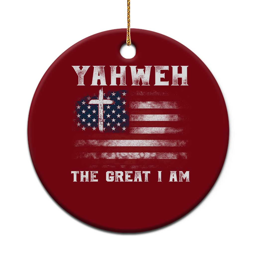 Yahweh The Great I Am Christian Faith Ceramic Ornament Vintage American Flag - Wonder Print Shop