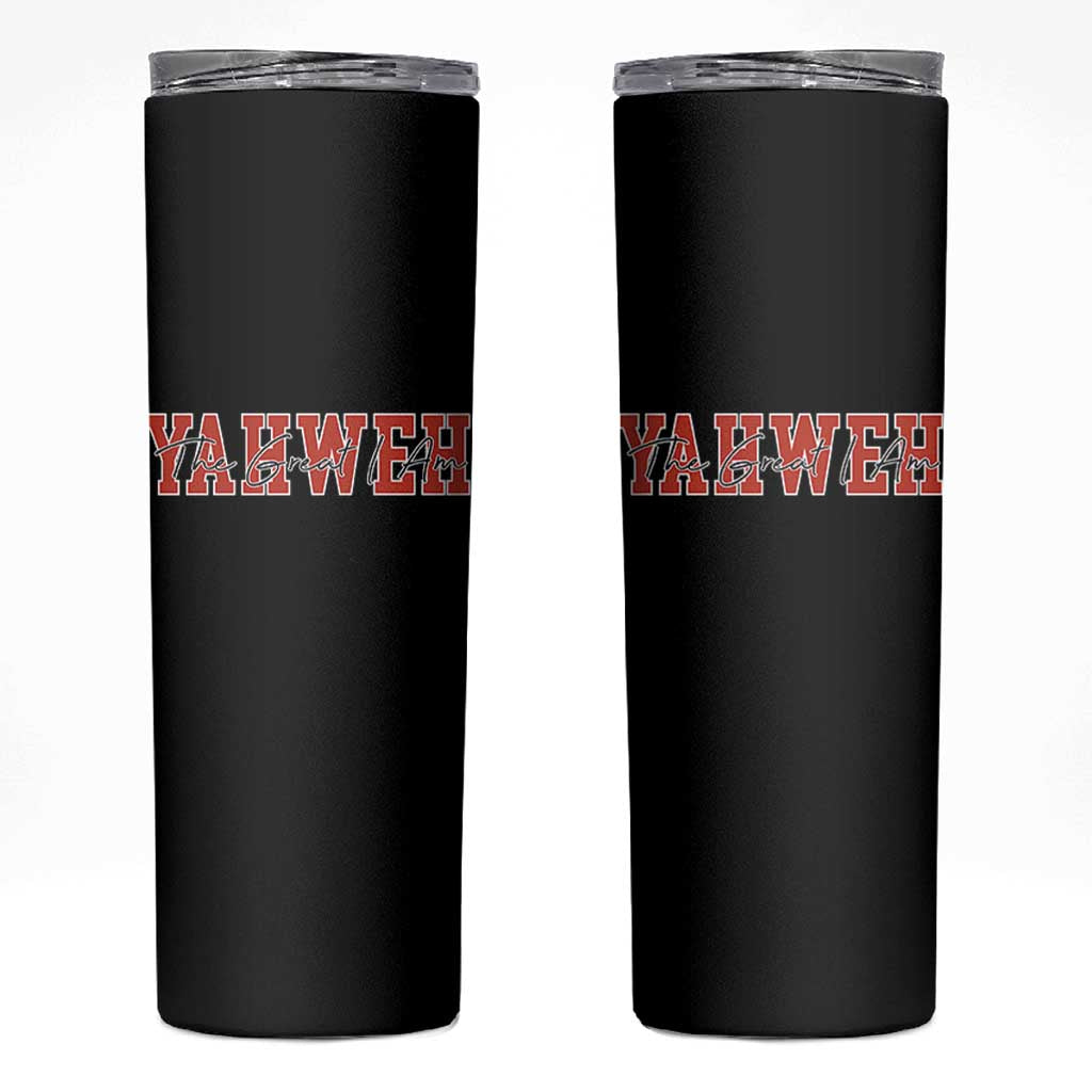 Yahweh The Great I Am Skinny Tumbler Christian Religious Faith - Wonder Print Shop