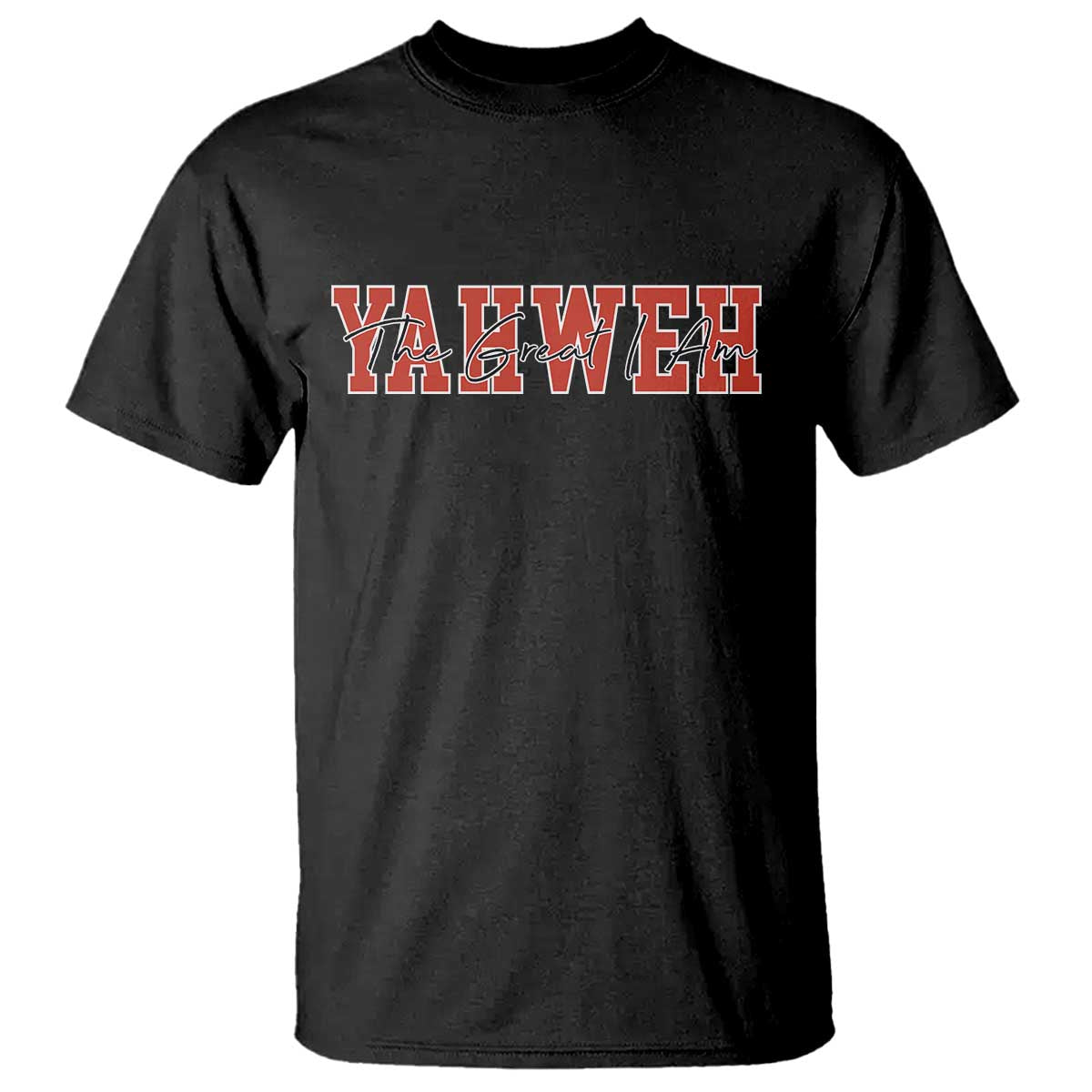 Yahweh The Great I Am T Shirt Christian Religious Faith - Wonder Print Shop