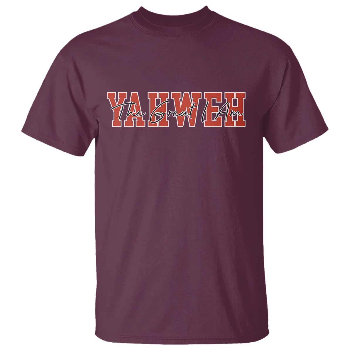 Yahweh The Great I Am T Shirt Christian Religious Faith - Wonder Print Shop
