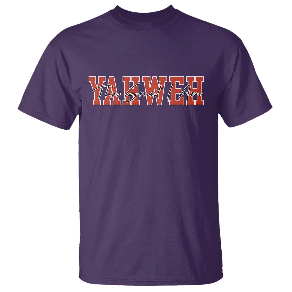 Yahweh The Great I Am T Shirt Christian Religious Faith - Wonder Print Shop