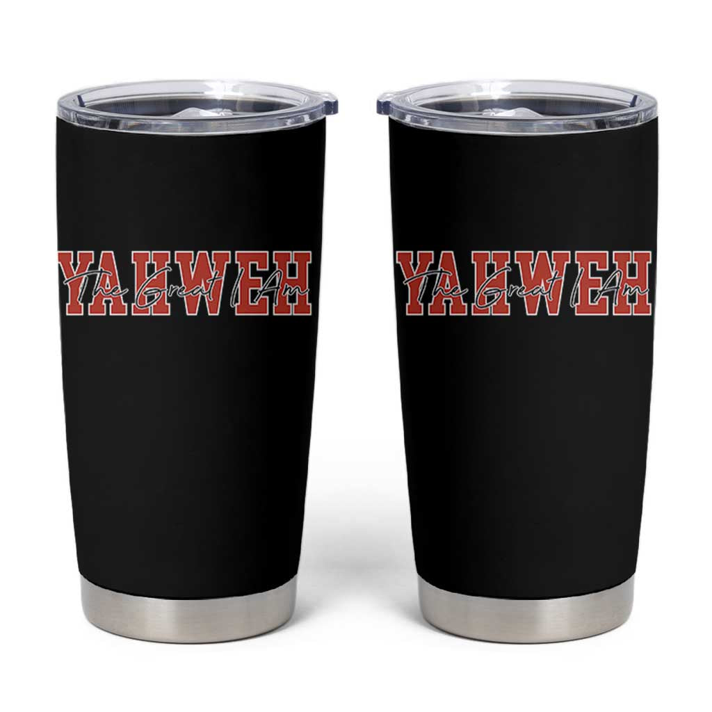 Yahweh The Great I Am Tumbler Cup Christian Religious Faith - Wonder Print Shop