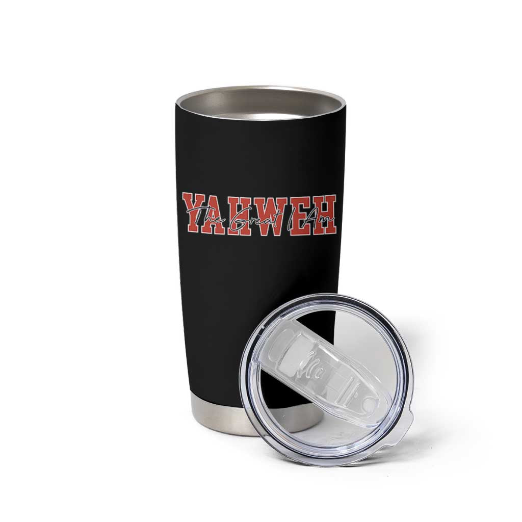 Yahweh The Great I Am Tumbler Cup Christian Religious Faith - Wonder Print Shop