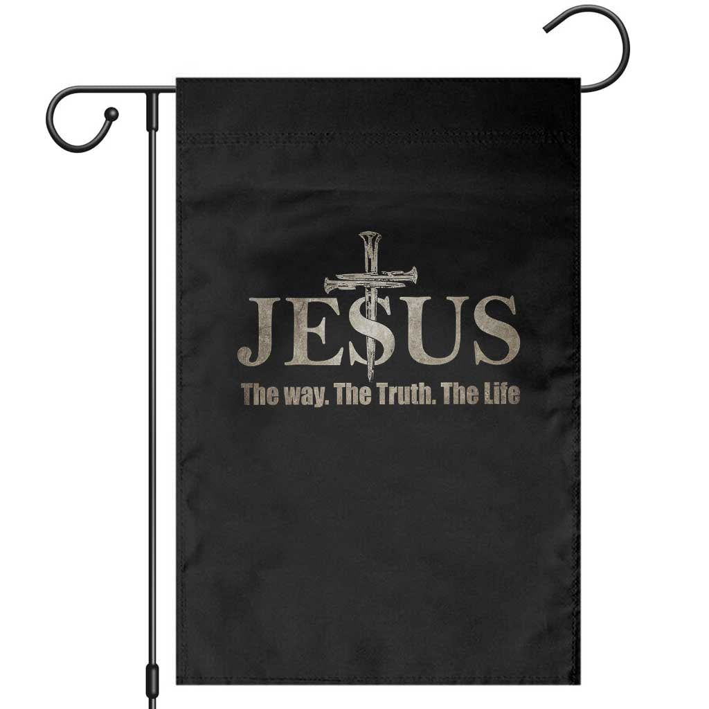Jesus The Way The Truth The Life Garden Flag Christian Cross Nails - Wonder Print Shop