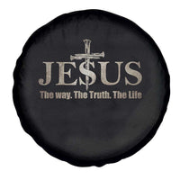 Jesus The Way The Truth The Life Spare Tire Cover Christian Cross Nails - Wonder Print Shop