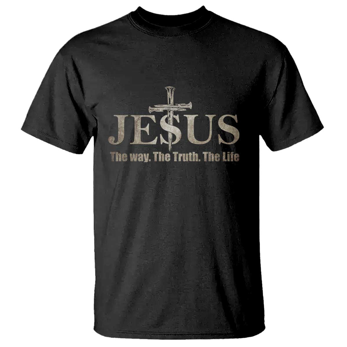 Jesus The Way The Truth The Life T Shirt Christian Cross Nails - Wonder Print Shop