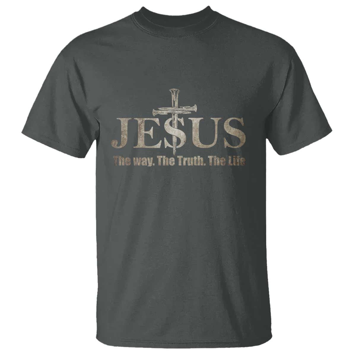 Jesus The Way The Truth The Life T Shirt Christian Cross Nails - Wonder Print Shop