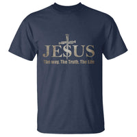 Jesus The Way The Truth The Life T Shirt Christian Cross Nails - Wonder Print Shop