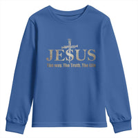 Jesus The Way The Truth The Life Youth Sweatshirt Christian Cross Nails - Wonder Print Shop