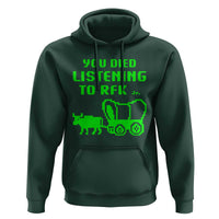 Funny You Died Listening To RFK Jr Hoodie Oregon Trail Cow Wagon - Wonder Print Shop
