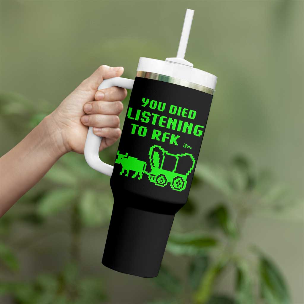 Funny You Died Listening To RFK Jr Tumbler With Handle Oregon Trail Cow Wagon - Wonder Print Shop