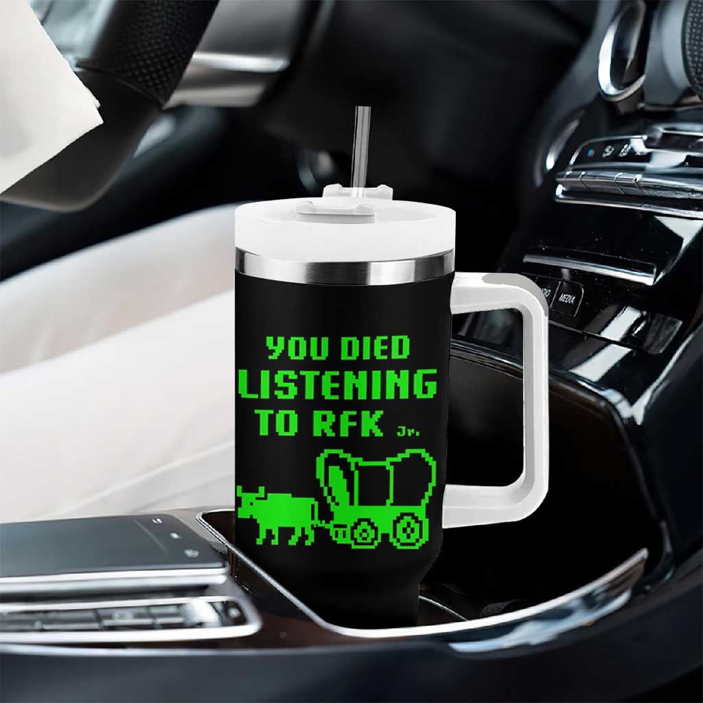 Funny You Died Listening To RFK Jr Tumbler With Handle Oregon Trail Cow Wagon - Wonder Print Shop