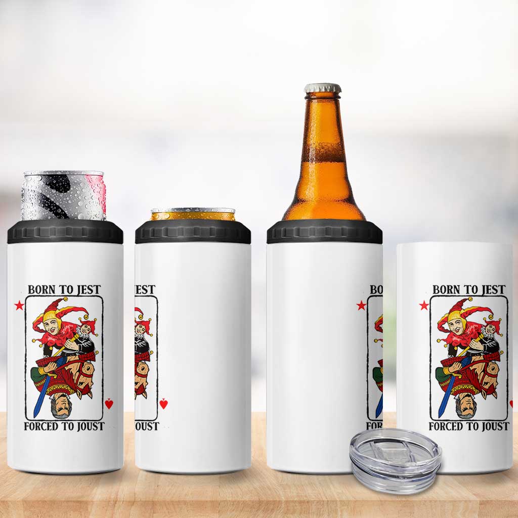 Funny Born To Jest Forced To Joust 4 in 1 Can Cooler Tumbler Medieval Renaissance Meme - Wonder Print Shop