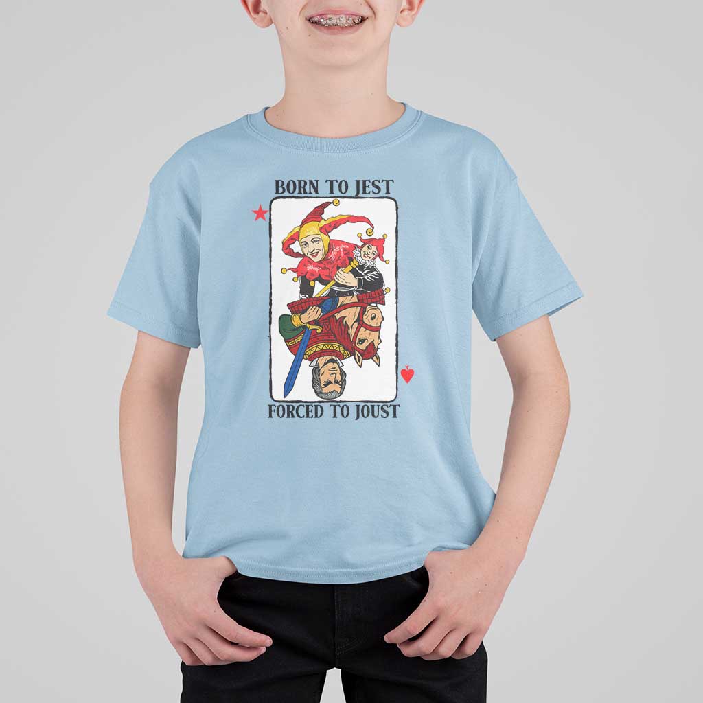 Funny Born To Jest Forced To Joust T Shirt For Kid Medieval Renaissance Meme - Wonder Print Shop