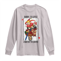 Funny Born To Jest Forced To Joust Long Sleeve Shirt Medieval Renaissance Meme - Wonder Print Shop