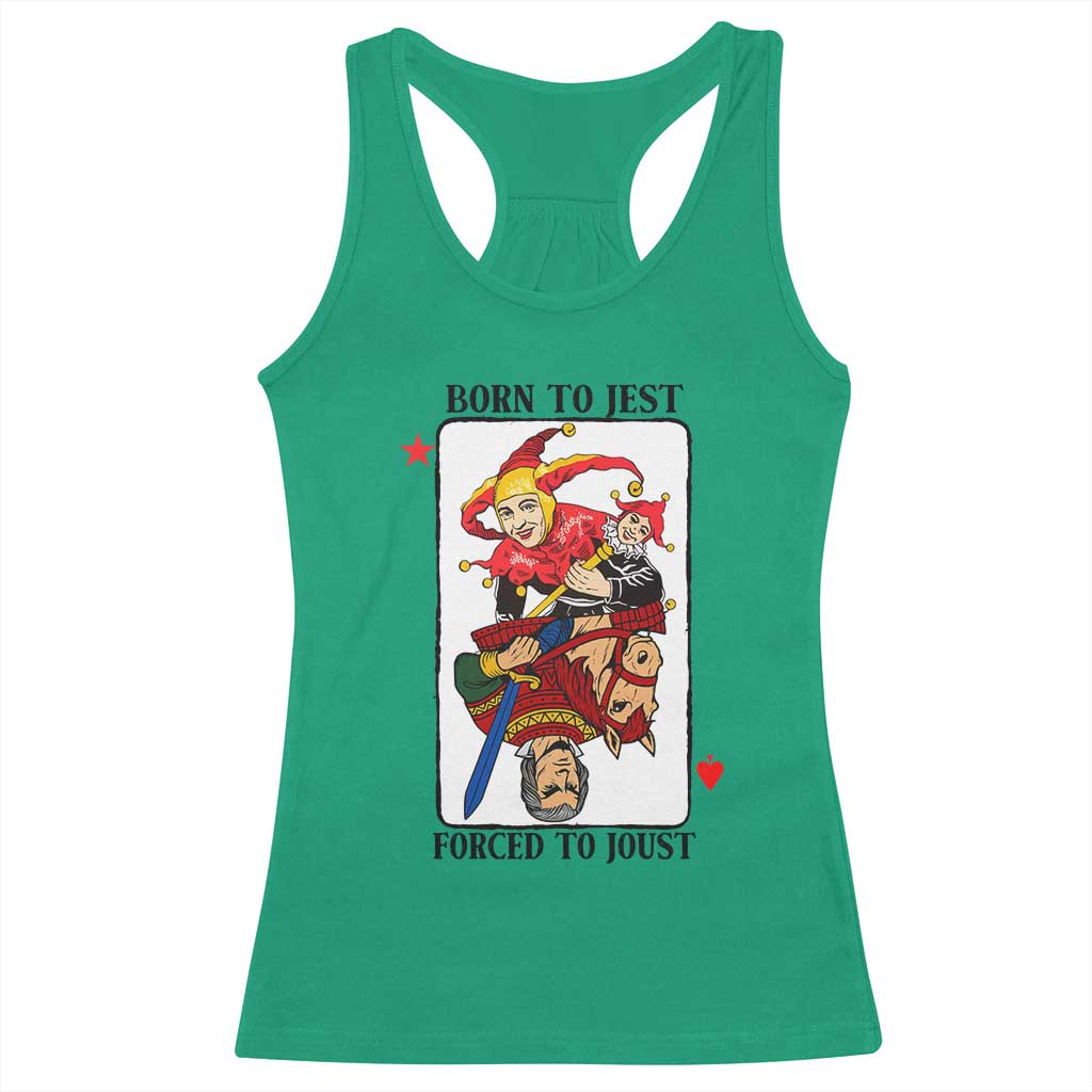 Funny Born To Jest Forced To Joust Racerback Tank Top Medieval Renaissance Meme - Wonder Print Shop